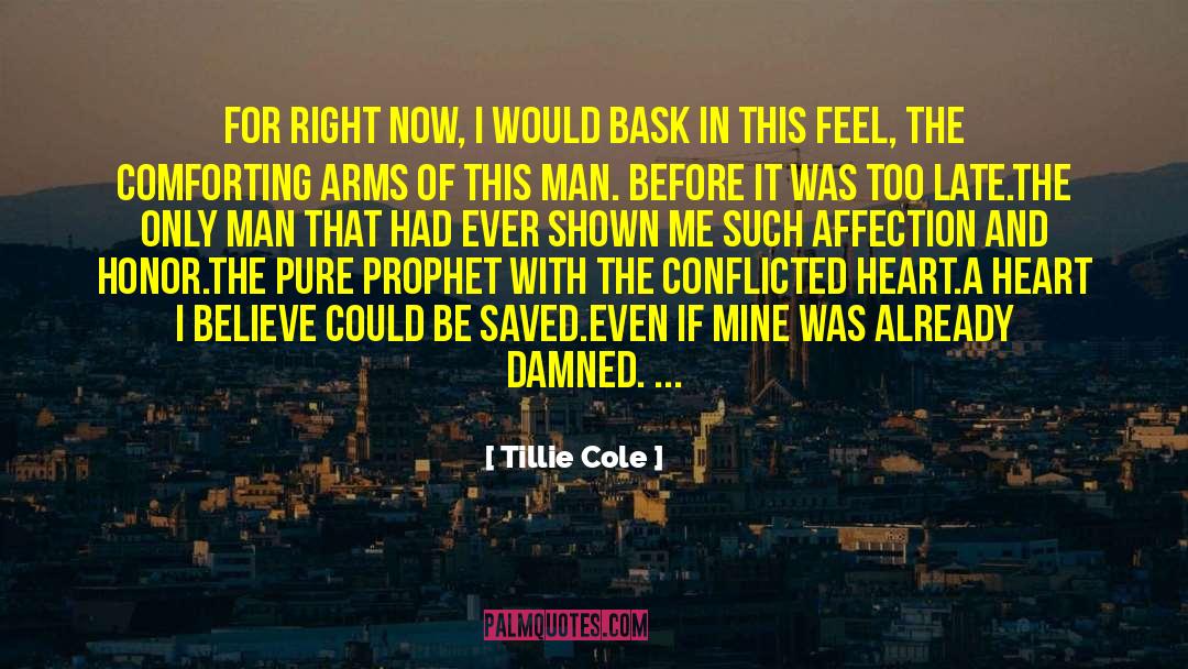 Im Conflicted quotes by Tillie Cole