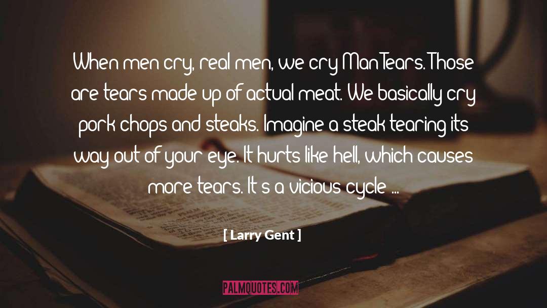 Im Crying quotes by Larry Gent