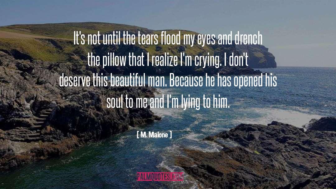 Im Crying quotes by M. Malone