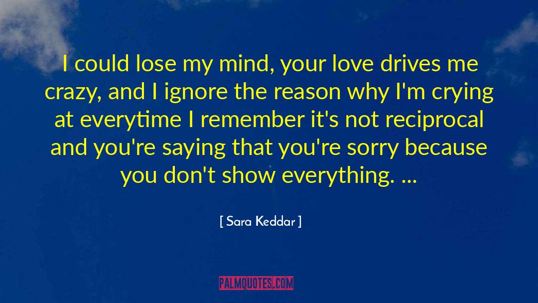 Im Crying quotes by Sara Keddar