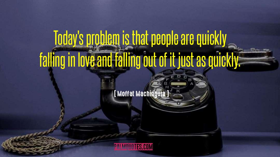 Im Falling In Love With You quotes by Moffat Machingura