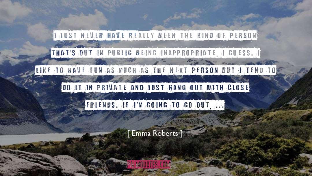Im Good Looking quotes by Emma Roberts