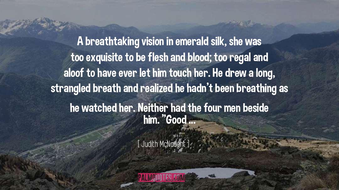 Im Good Looking quotes by Judith McNaught