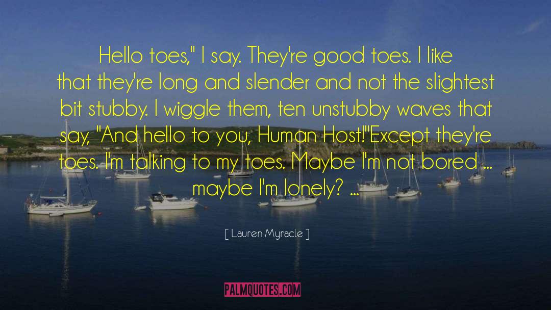 Im Lonely quotes by Lauren Myracle