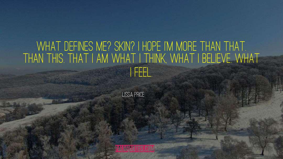 Im More Than That quotes by Lissa Price