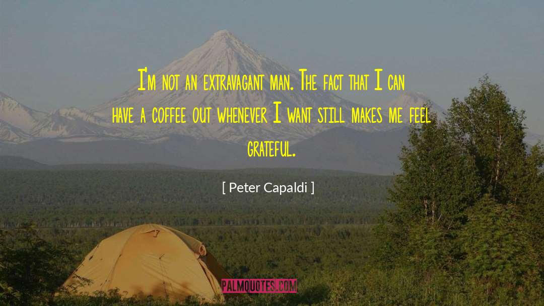 Im Not A Coffee Drinker quotes by Peter Capaldi