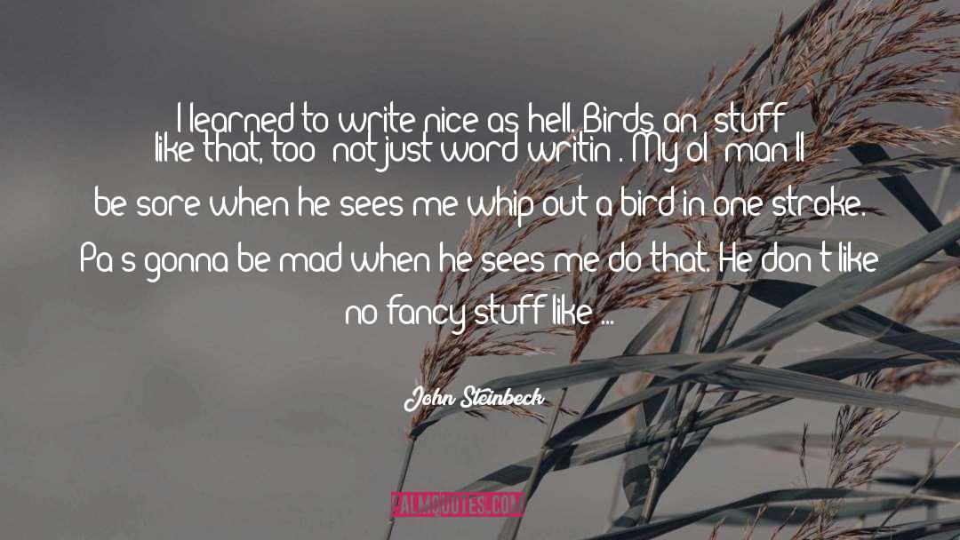 Im On Annual Leave quotes by John Steinbeck