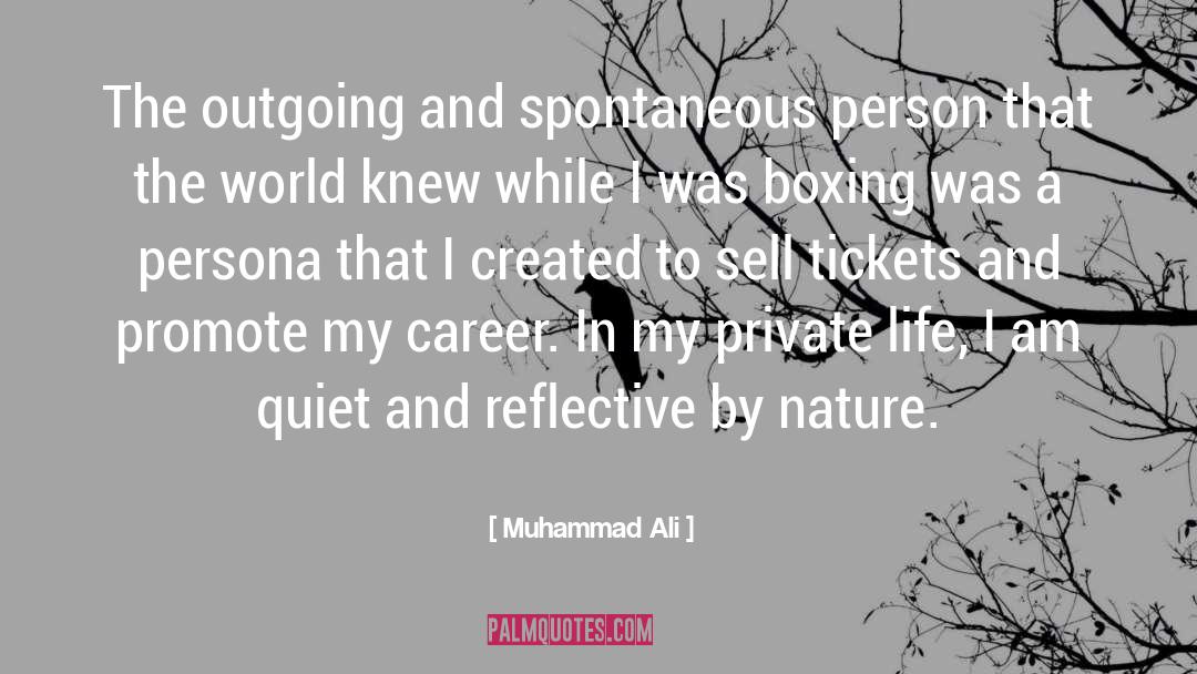 Im Outgoing quotes by Muhammad Ali