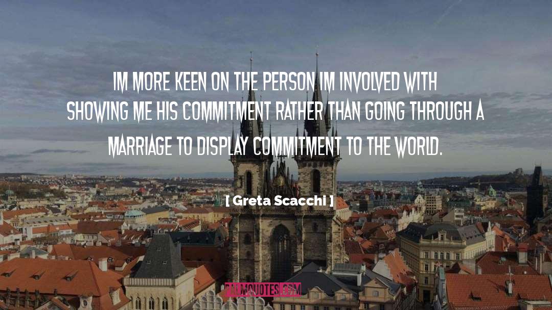 Im Proud Of My Wife quotes by Greta Scacchi