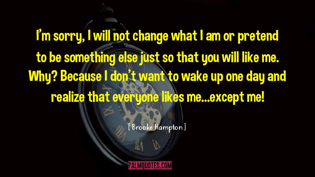 Im Sorry quotes by Brooke Hampton