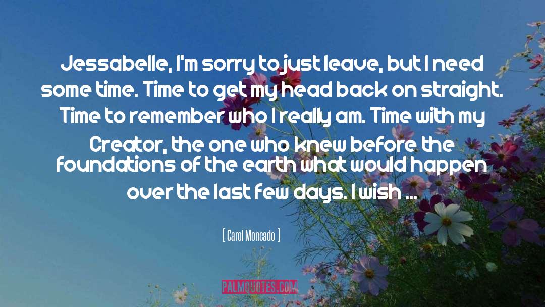 Im Sorry To My Wife quotes by Carol Moncado
