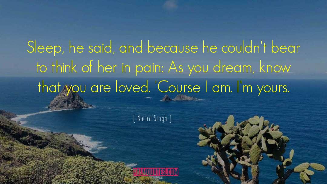 Im Yours Love quotes by Nalini Singh