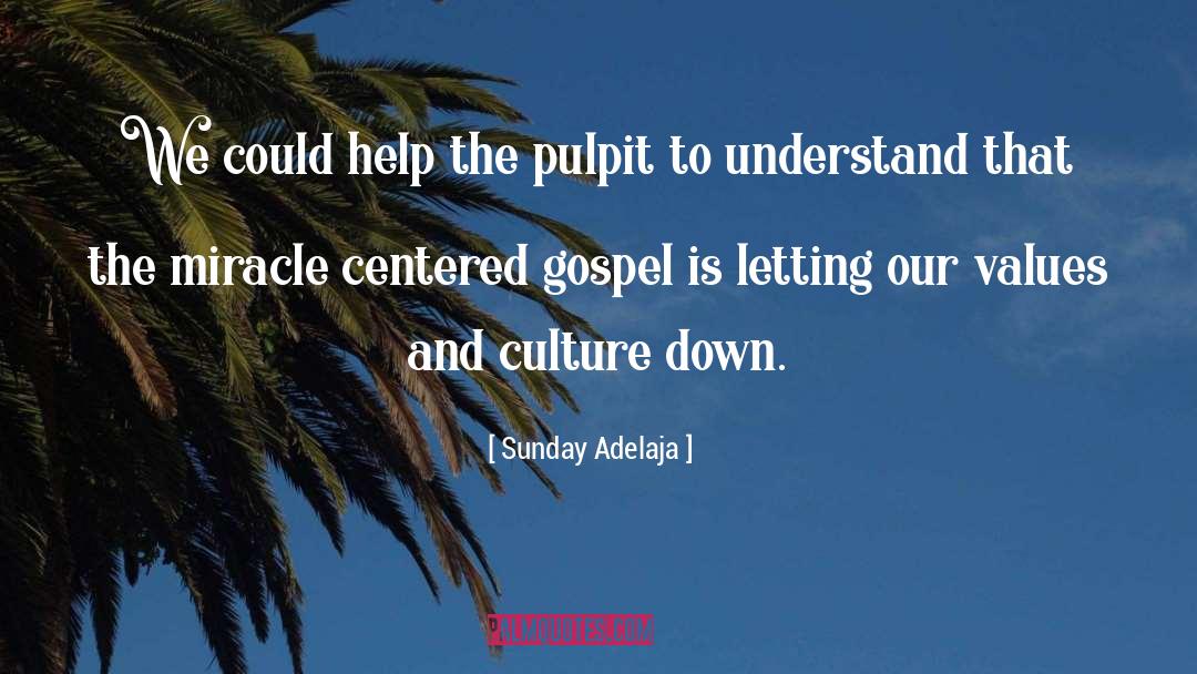 Image Centered Culture quotes by Sunday Adelaja