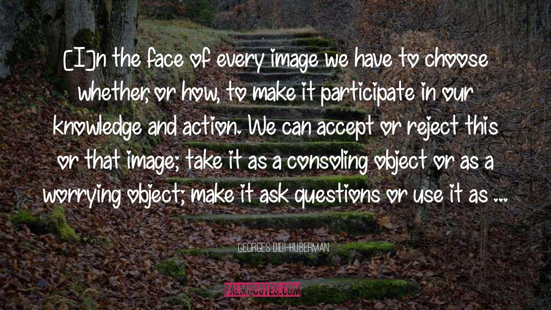 Image Conversion quotes by Georges Didi-Huberman