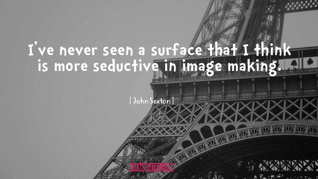 Image quotes by John Sexton