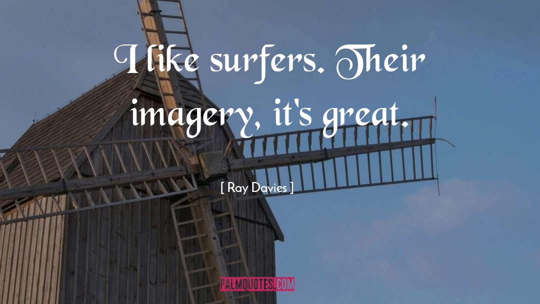 Imagery In 1984 quotes by Ray Davies
