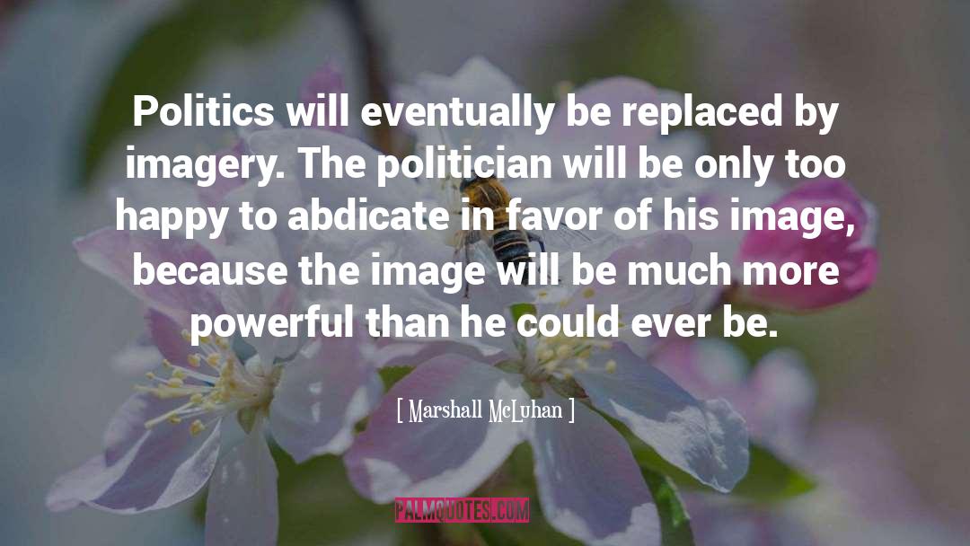 Imagery In 1984 quotes by Marshall McLuhan