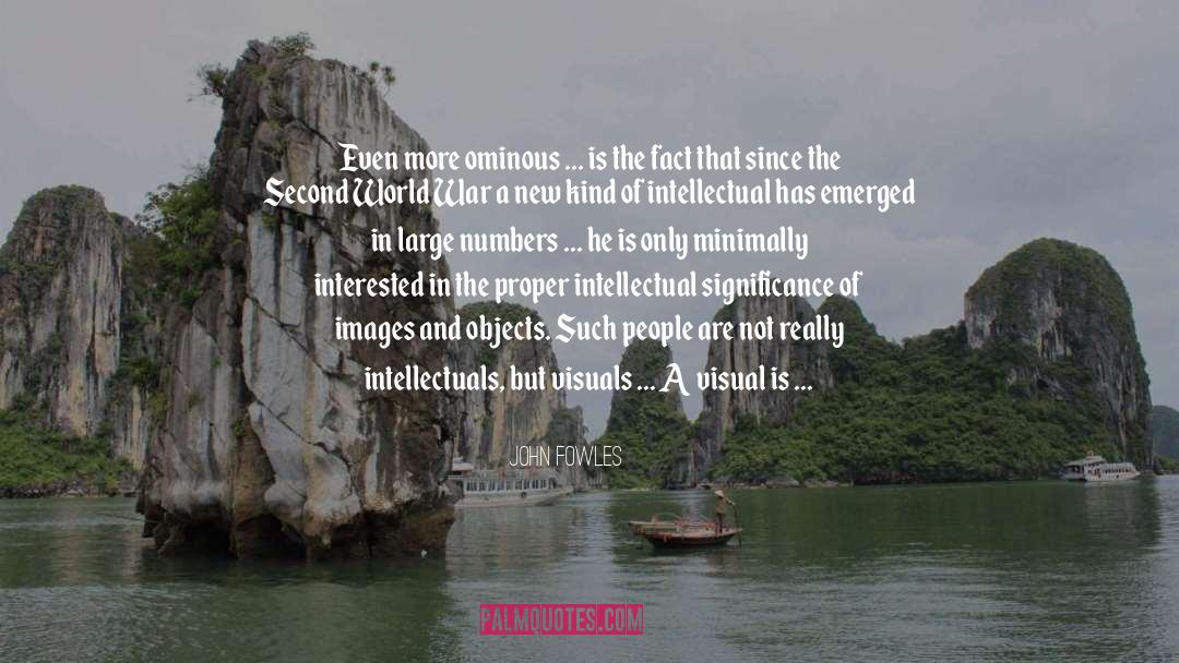 Images Swell quotes by John Fowles