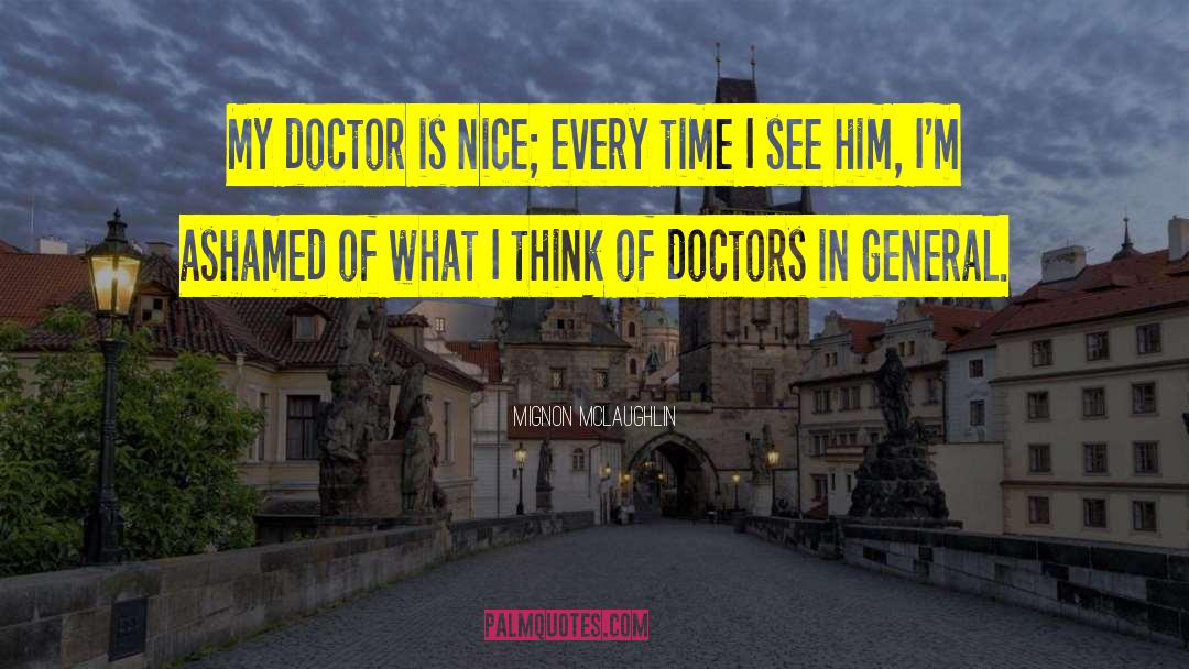 Imaginarium Of Doctor Parnassus Best quotes by Mignon McLaughlin