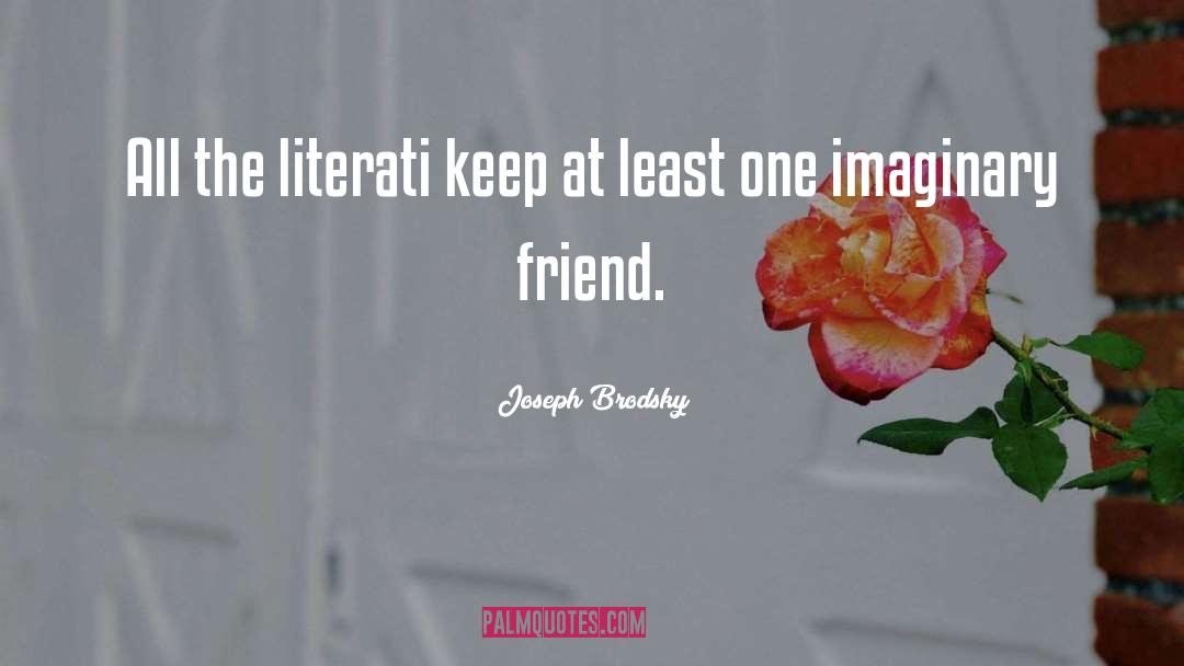 Imaginary Friend quotes by Joseph Brodsky