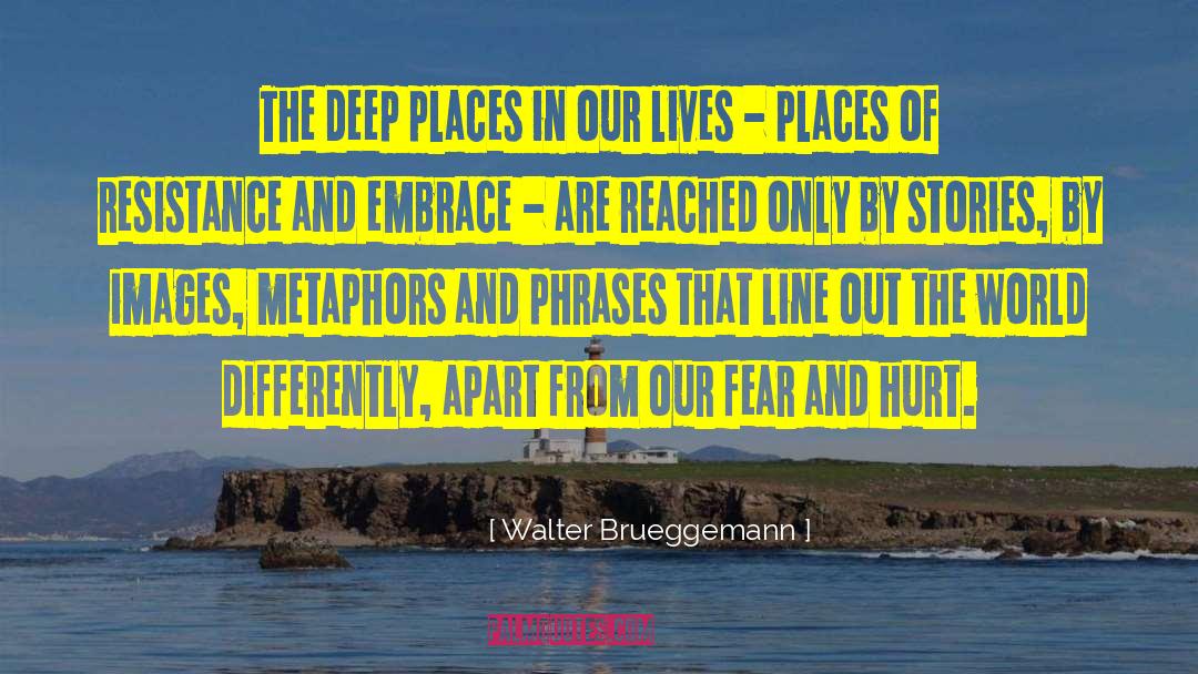 Imaginary Lines quotes by Walter Brueggemann