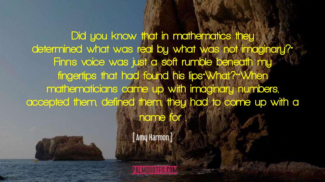 Imaginary Numbers quotes by Amy Harmon