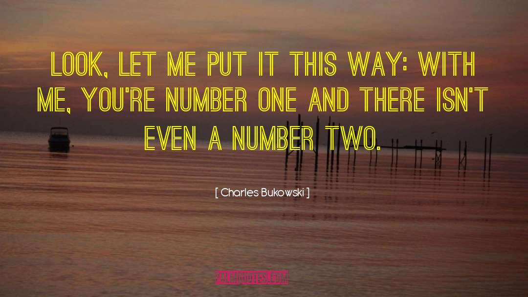 Imaginary Numbers quotes by Charles Bukowski