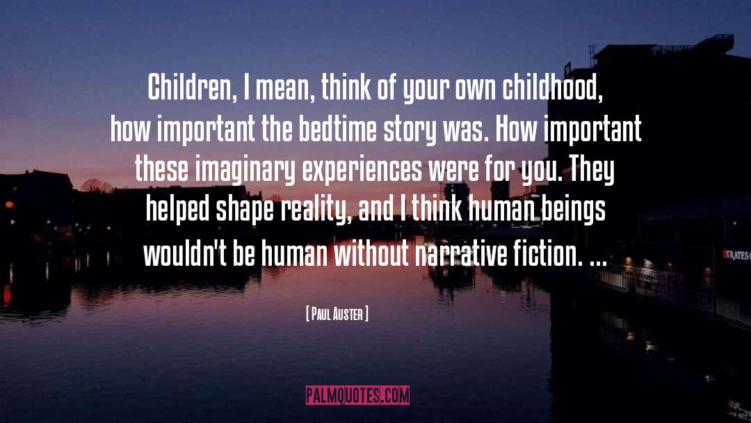 Imaginary quotes by Paul Auster