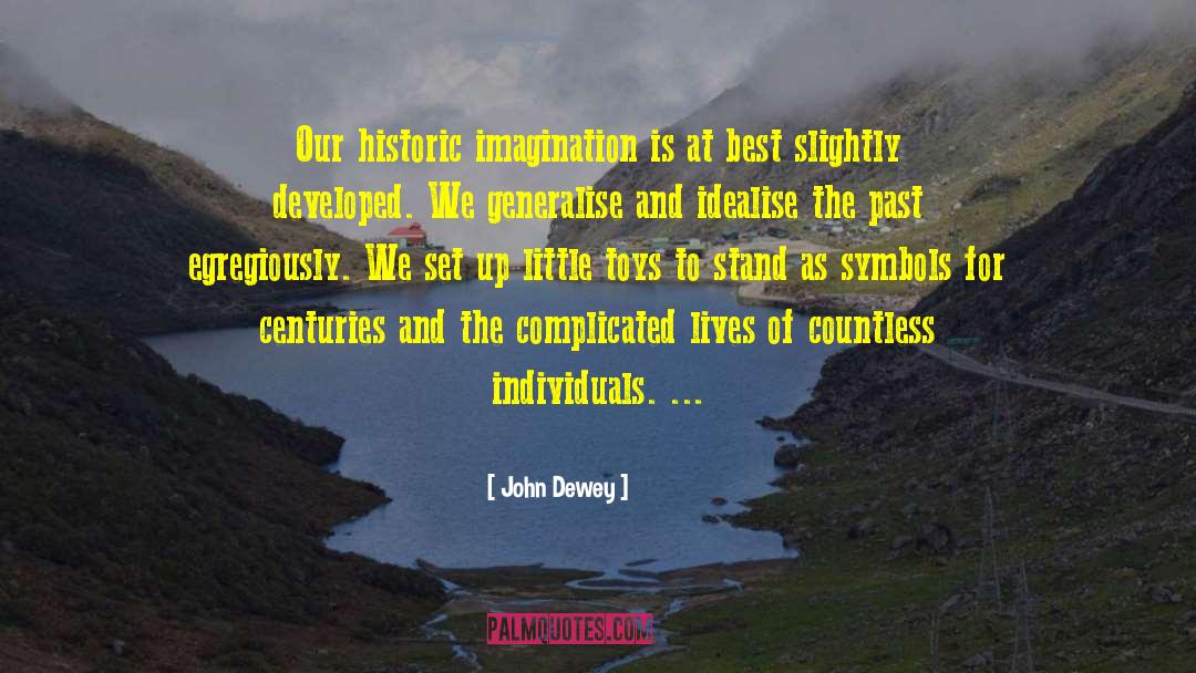 Imagination And Creativity quotes by John Dewey