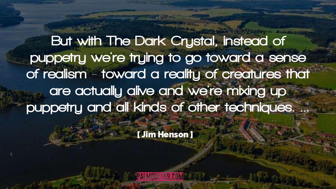 Imagination And Reality quotes by Jim Henson