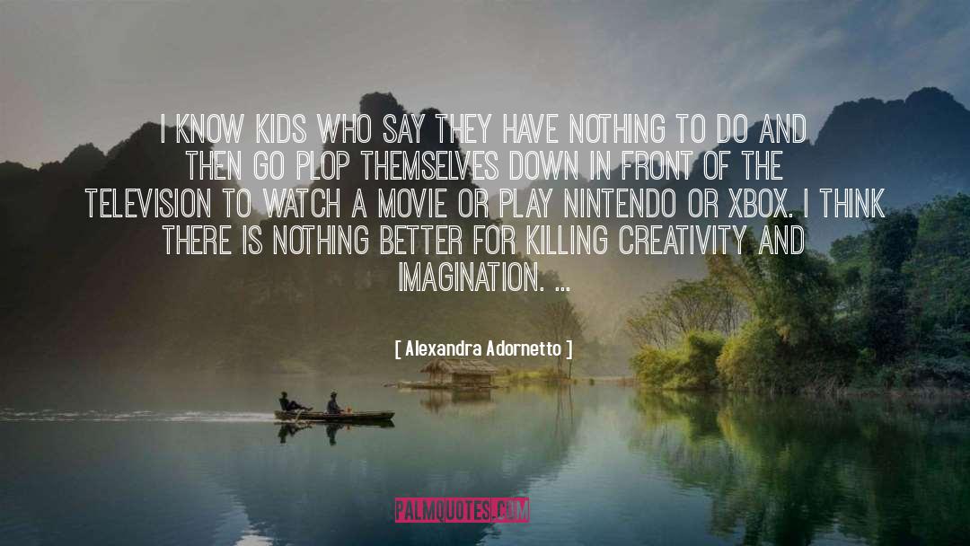 Imagination Creativity quotes by Alexandra Adornetto