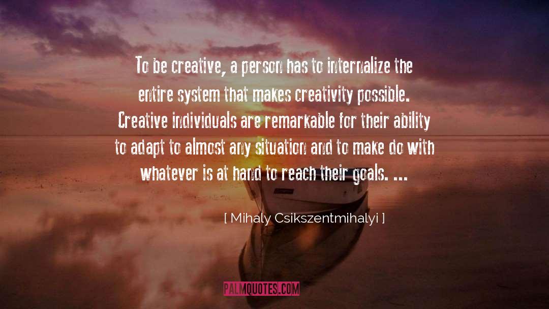 Imagination Creativity quotes by Mihaly Csikszentmihalyi