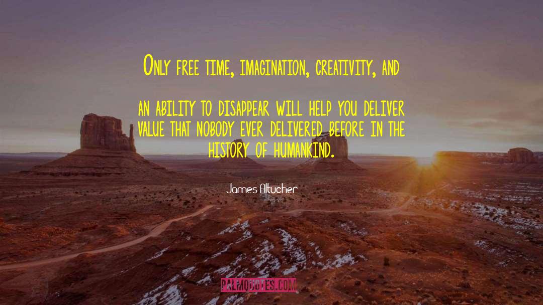 Imagination Creativity quotes by James Altucher