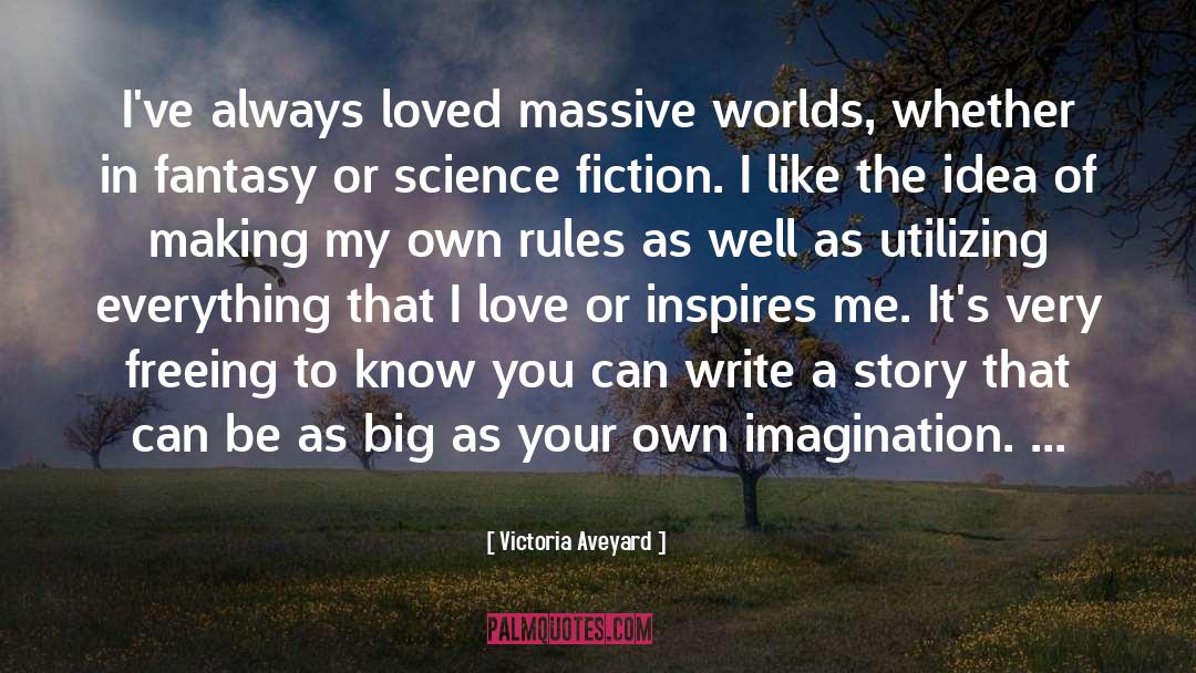Imagination quotes by Victoria Aveyard