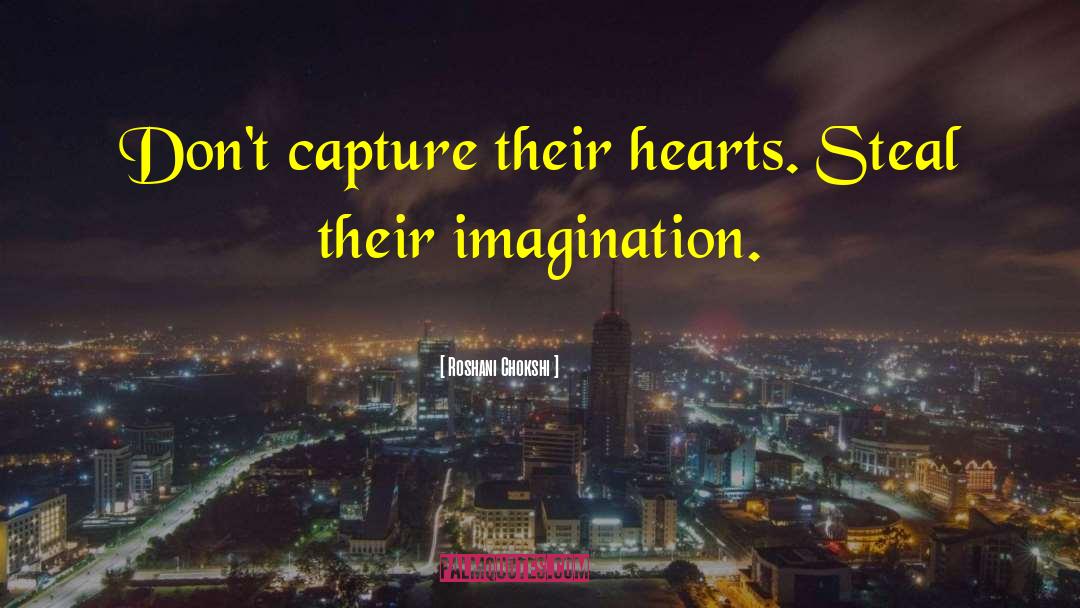 Imagination Reading quotes by Roshani Chokshi