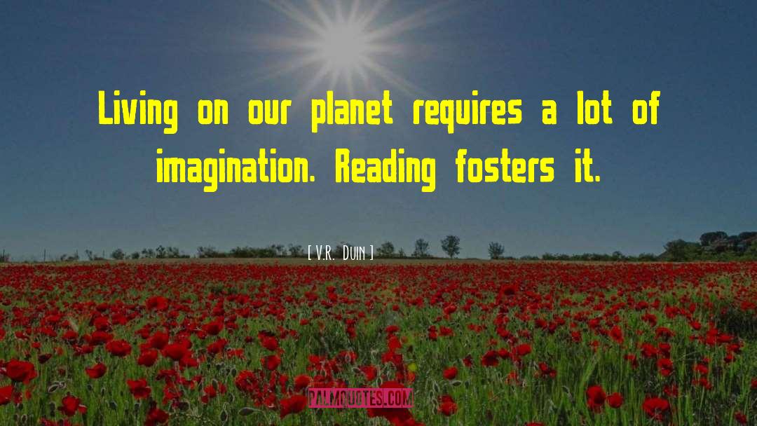 Imagination Reading quotes by V.R.  Duin