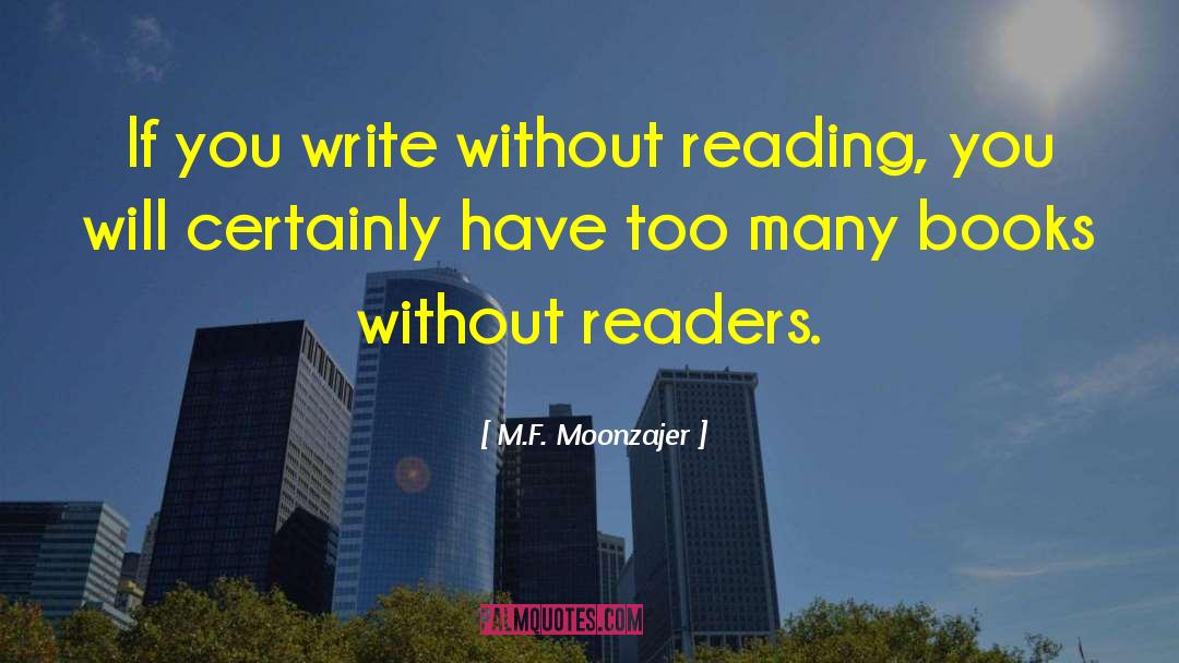 Imagination Reading quotes by M.F. Moonzajer