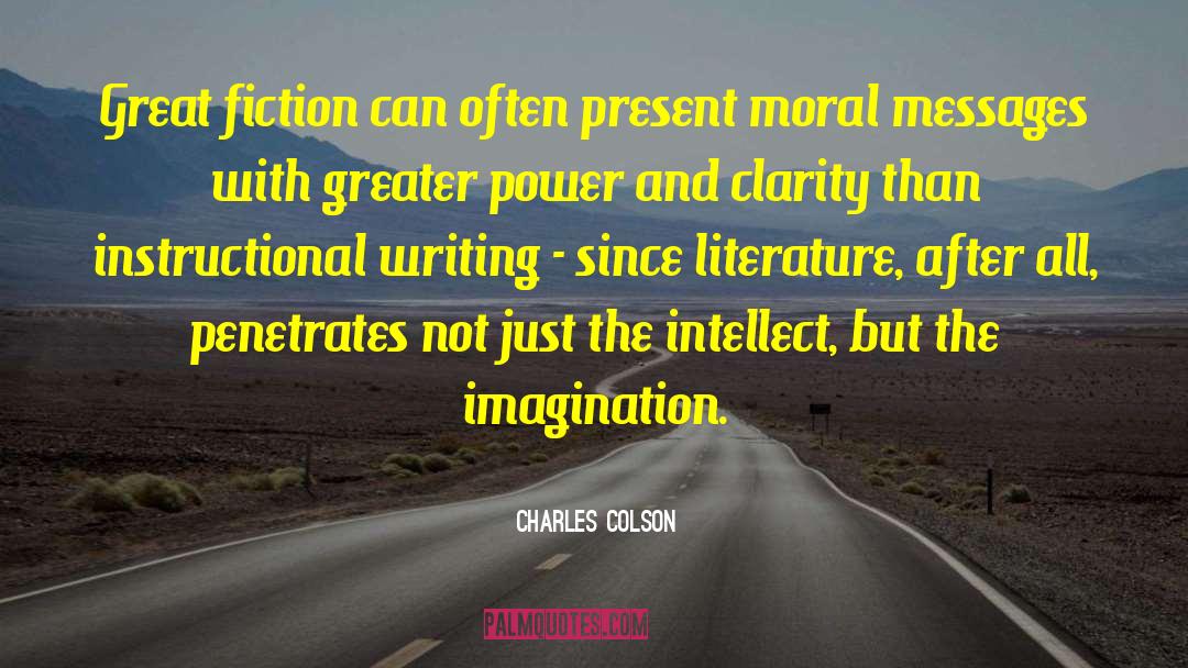 Imagination Writing quotes by Charles Colson