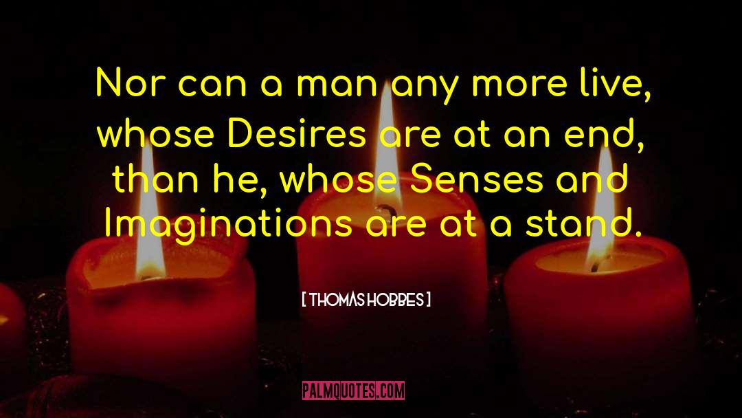 Imaginations quotes by Thomas Hobbes