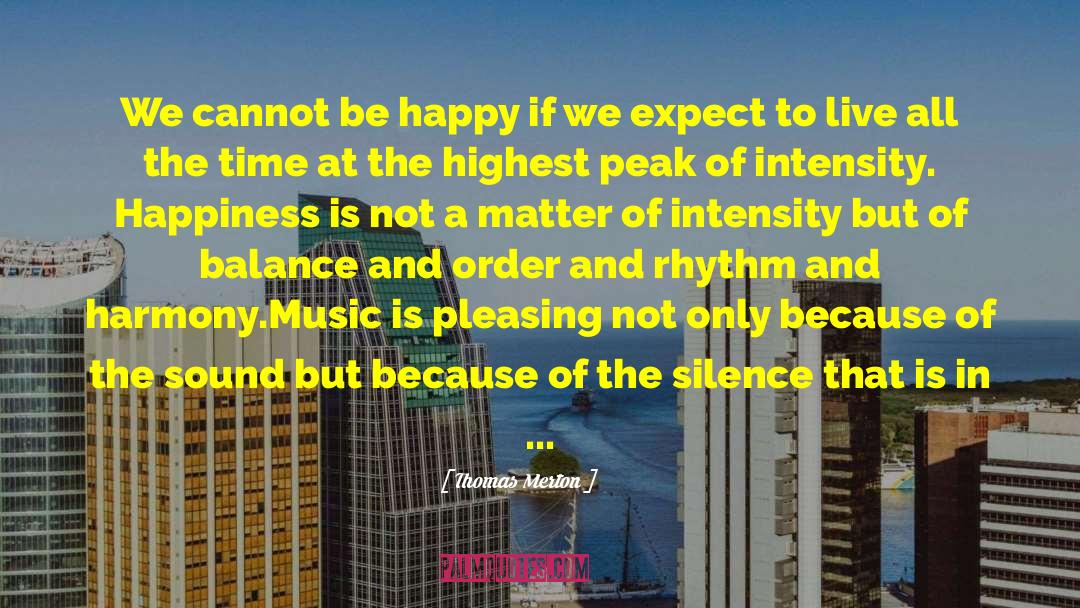 Imagine Life Without Music quotes by Thomas Merton