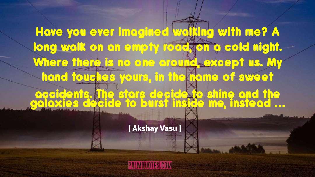 Imagine Me And You Love quotes by Akshay Vasu