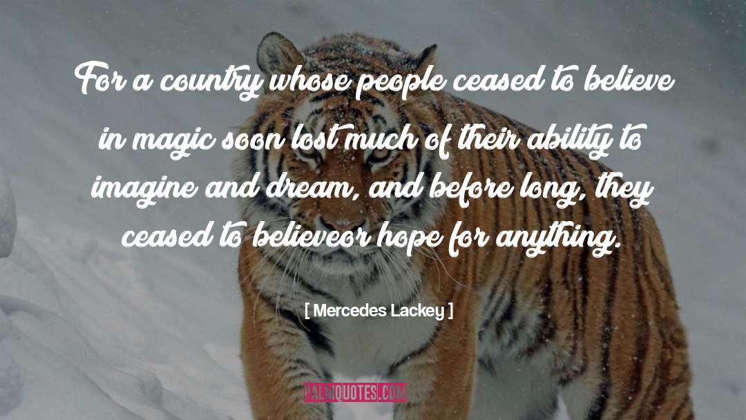 Imagine quotes by Mercedes Lackey