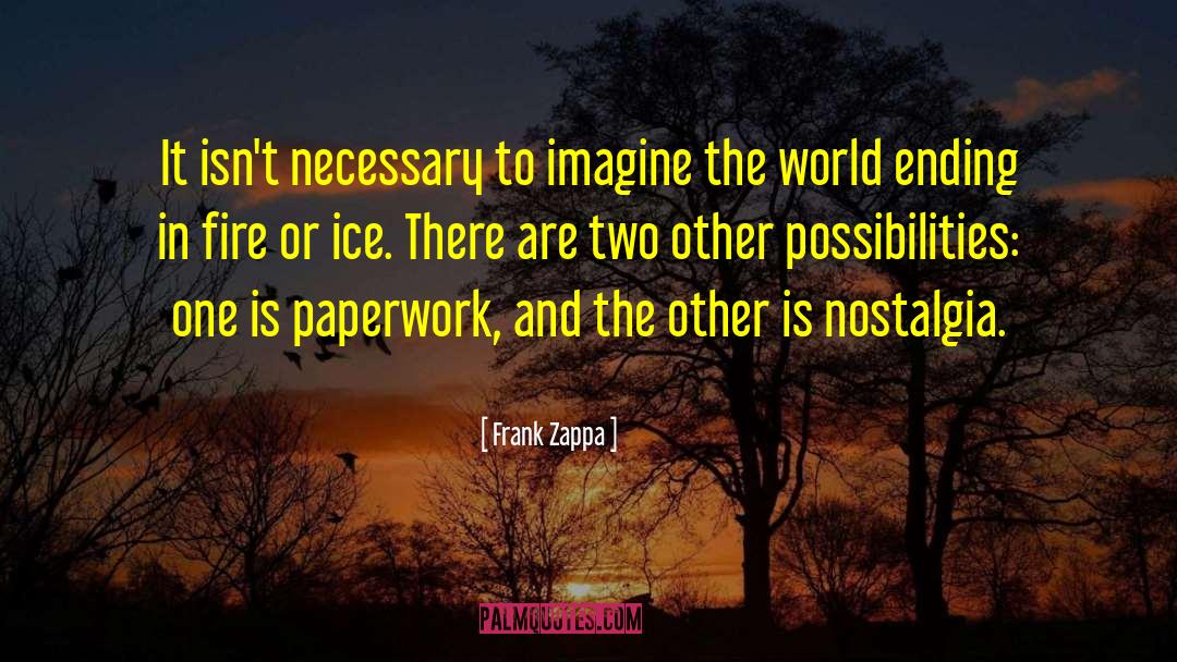 Imagine The World quotes by Frank Zappa