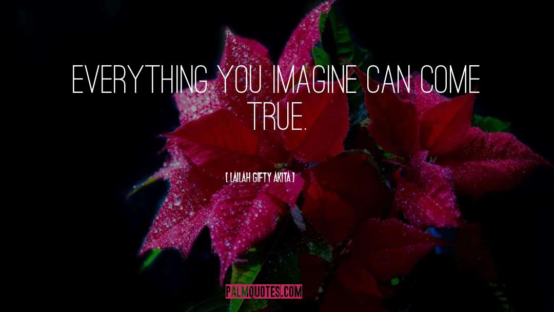 Imagine Wishful Thinking quotes by Lailah Gifty Akita
