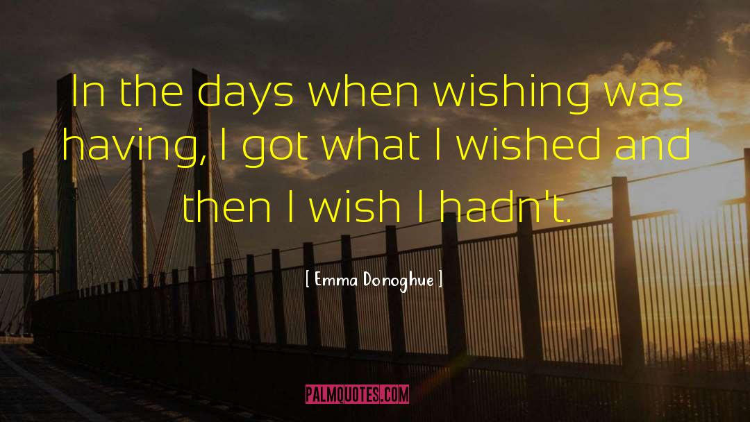 Imagine Wishful Thinking quotes by Emma Donoghue