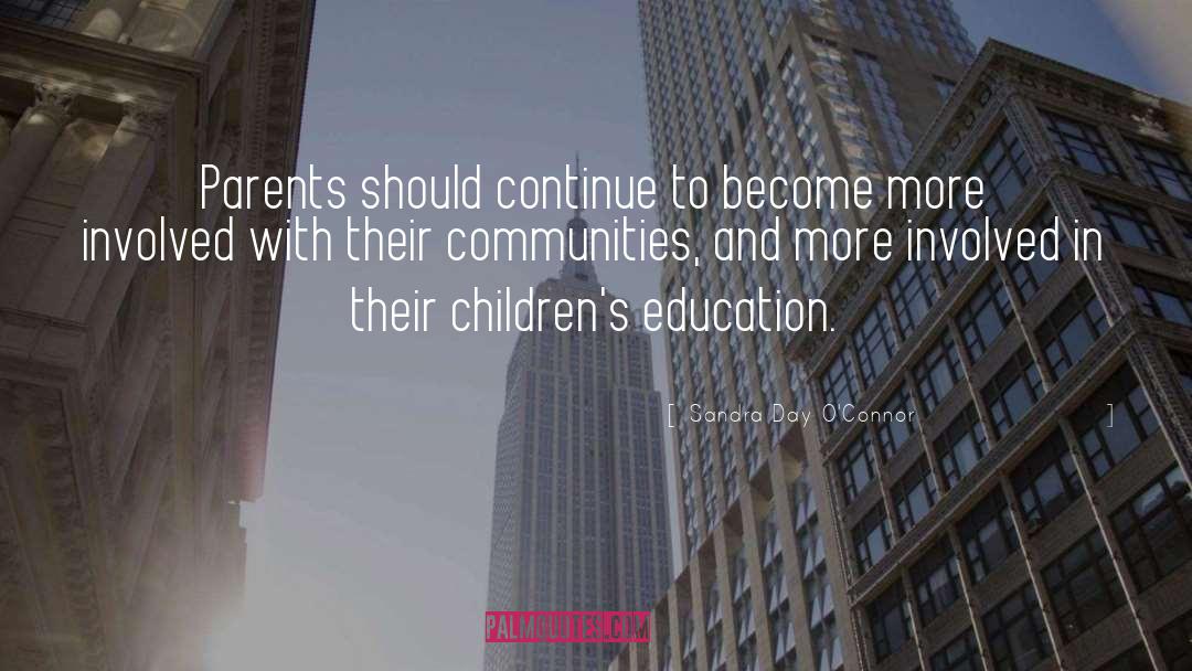 Imagined Communities quotes by Sandra Day O'Connor