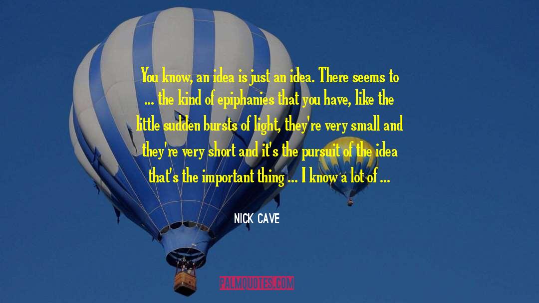 Imagined Light quotes by Nick Cave