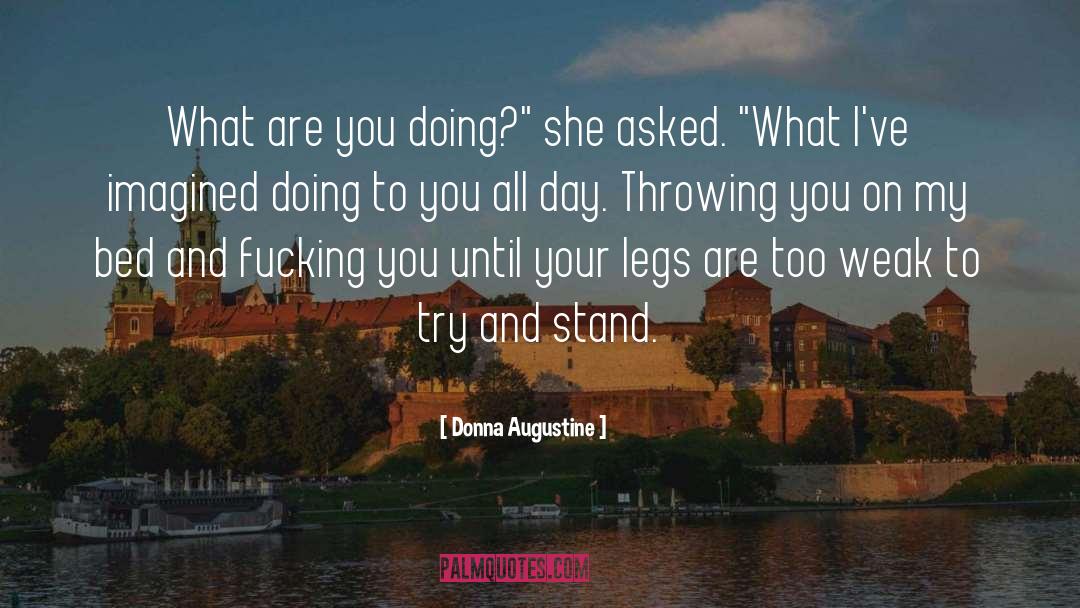 Imagined quotes by Donna Augustine