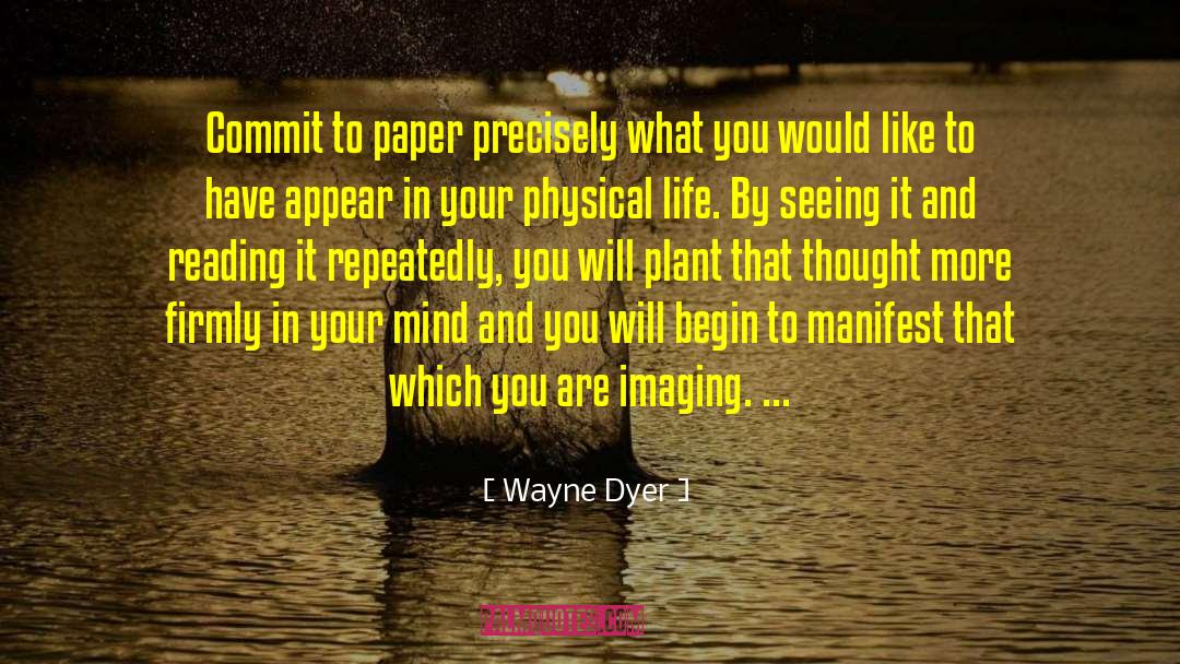 Imaging quotes by Wayne Dyer