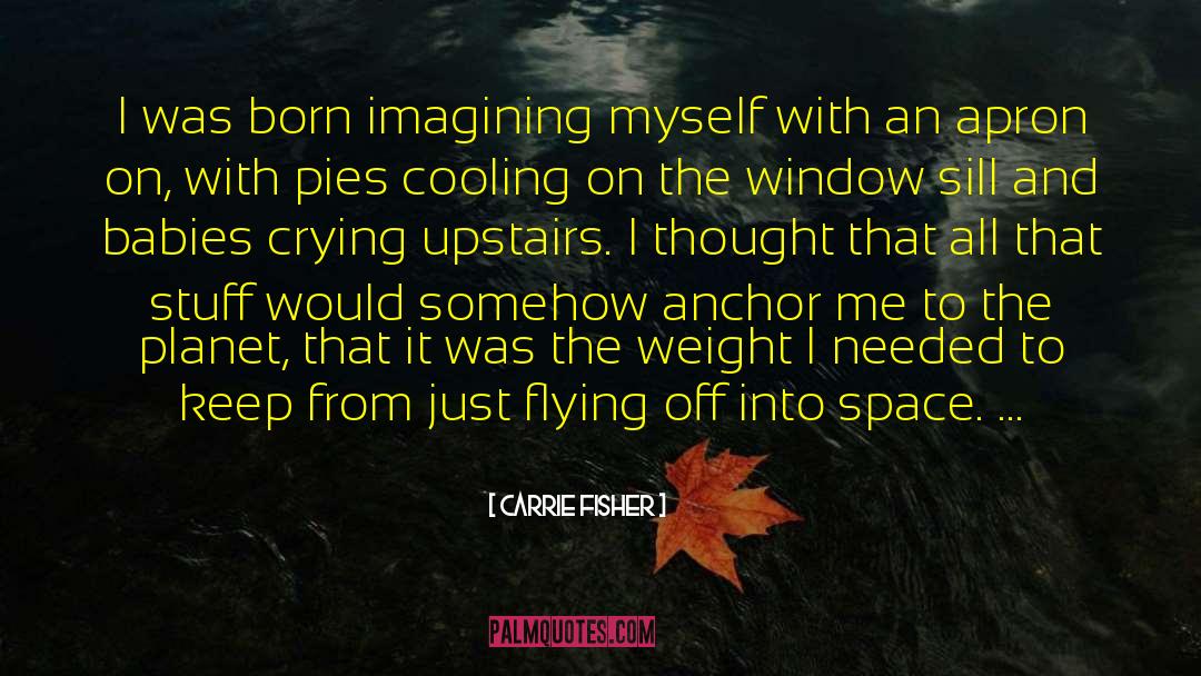 Imagining quotes by Carrie Fisher